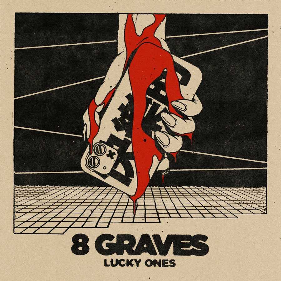 8 Graves - Lucky Ones